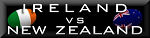 Ireland v New Zealand